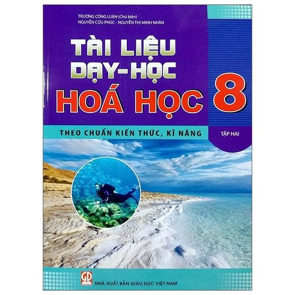 Tài Liệu Dạy Và Học Hóa Học Lớp 8 - Tập 2 Tái Bản 2020