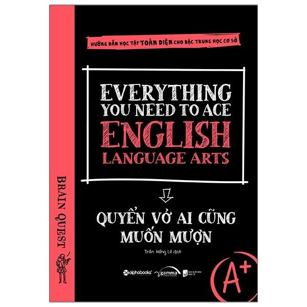 Everything You Need To Ace English Language Arts - Quyển Vở Ai Cũng Muốn Mượn