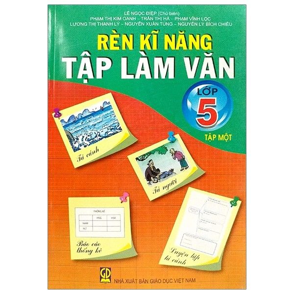 Rèn kĩ năng Tập Làm Văn - Lớp 5 - Tập 1