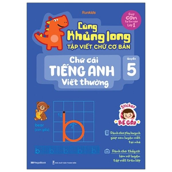 Cùng Khủng Long Tập Viết Chữ Cơ Bản - Chữ Cái Tiếng Anh Viết Thường - Quyển 5 (Sticker Bé Gái)