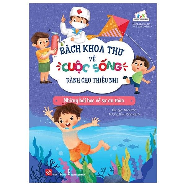 Bách khoa thư về cuộc sống dành cho thiếu nhi - Những bài học về sự an toàn
