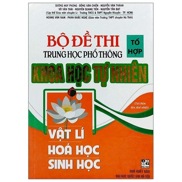  Bộ Đề Thi Trung Học Phổ Thông - Tổ Hợp Khoa Học Tự Nhiên (Vật Lí - Hóa Học - Sinh Học) 