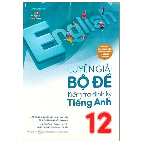 Luyện Giải Bộ Đề Kiêm Tra Định Kỳ Tiếng Anh 12