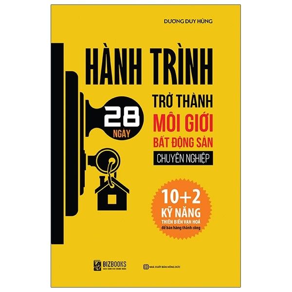 Hành trình 28 ngày trở thành môi giới bất động sản chuyên nghiệp - 10+2 kỹ năng thiên biến vạn hoá để bán hàng thành công