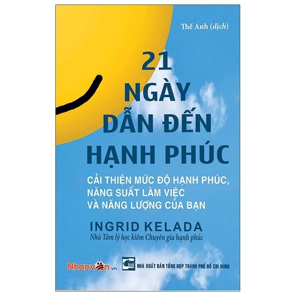 Combo Thế Giới Khoái Hoạt Của Trầm Cảm - 21 Ngày Dẫn Đến Hạnh Phúc - 2 Cuốn