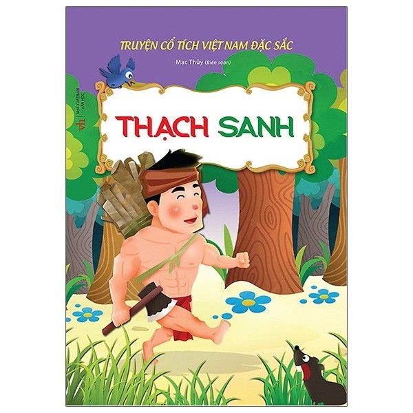 Truyện Cổ Tích Việt Nam Đặc Sắc - Thạch Sanh (Tái Bản 2019)