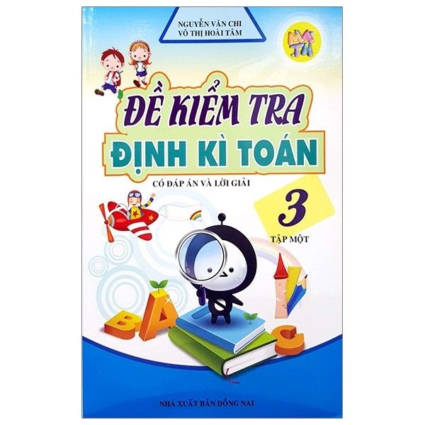 Đề kiểm tra định kì Toán 3 - Tập 1