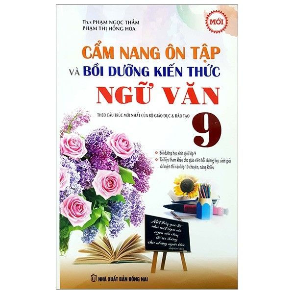 Cẩm Nang Ôn Tập Và Bồi Dưỡng Kiến Thức Ngữ Văn 9