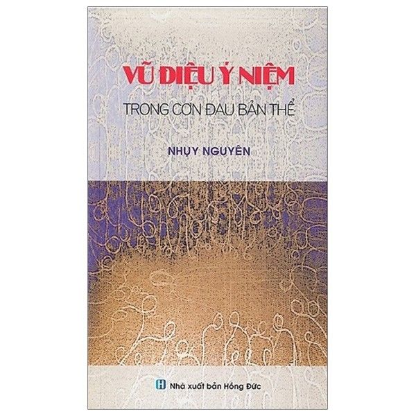 Vũ điệu ý niêm trong cơn đau bản thể