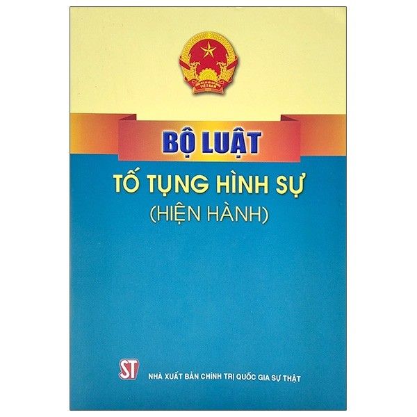 Bộ Luật Tố Tụng Hình Sự (Hiện Hành)