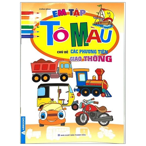 Em Tập Tô Màu - Chủ Đề: Các Phương Tiện Giao Thông