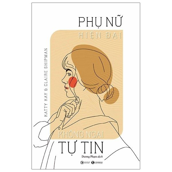 Phụ Nữ Hiện Đại Không Ngại Tự Tin