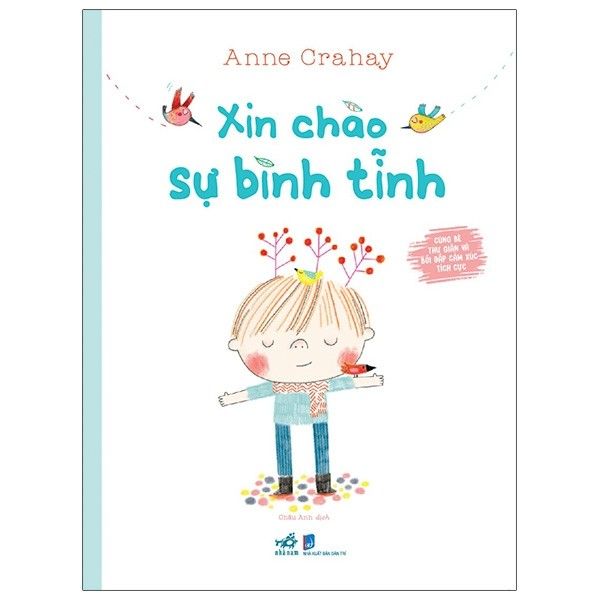 Cùng em thư giãn và bồi đắp cảm xúc tích cực - Xin chào sự bình tĩnh