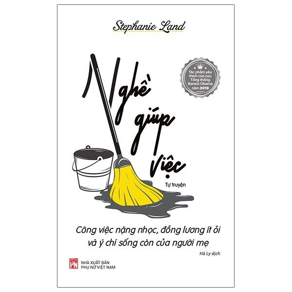Nghề Giúp Việc - Công Việc Nặng Nhọc, Đồng Lương Ít Ỏi Và Ý Chí Sống Còn Của Người Mẹ