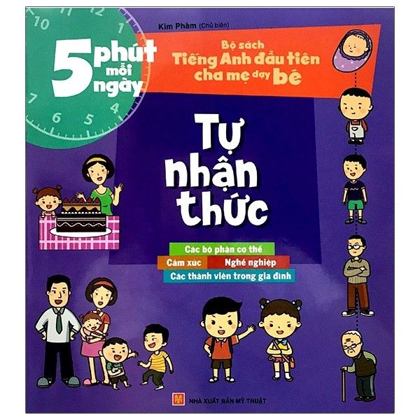  5 phút mỗi ngày - Bộ sách TA đầu tiên cha mẹ dạy bé - Tự nhận thức 