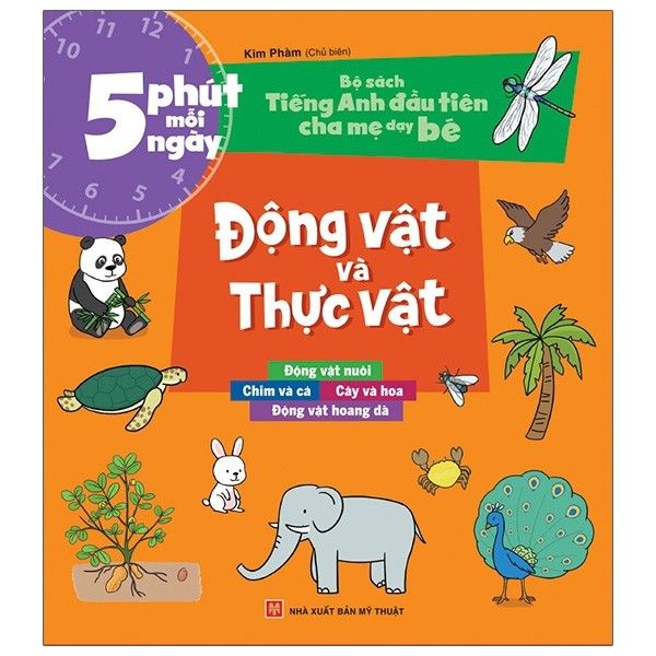 Bộ Sách Tiếng Anh Đầu Tiên Của Bé - 5 Phút Mỗi Ngày - Động Vật Và Thực Vật