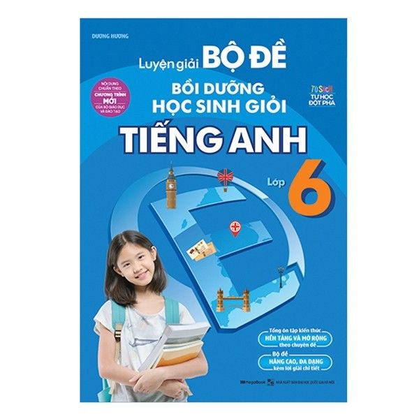 LĐHSG6_Luyện giải bộ đề bồii dưỡng học sinh giỏi tiếng anh lớp 6