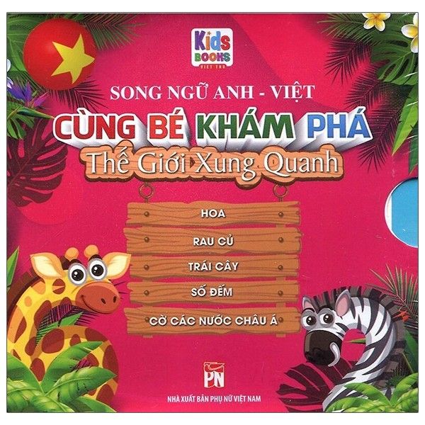 Boxset Cùng Bé Khám Phá Thế Giới Xung Quanh - Hoa - Rau Củ - Trái Cây - Số Đếm - Cờ Các Nước Châu Á (Song Ngữ Anh-Việt) (Bộ 5 Cuốn)