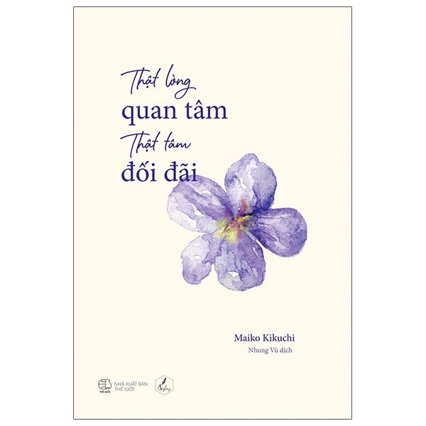 Thật Lòng Quan Tâm, Thật Tâm Đối Đãi