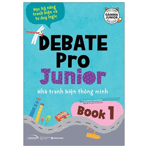 Debate Pro Junior: Nhà tranh biện thông minh book1 149k
