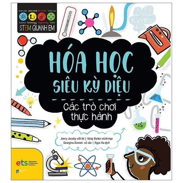 Stem quanh em - Hóa học siêu kỳ diệu