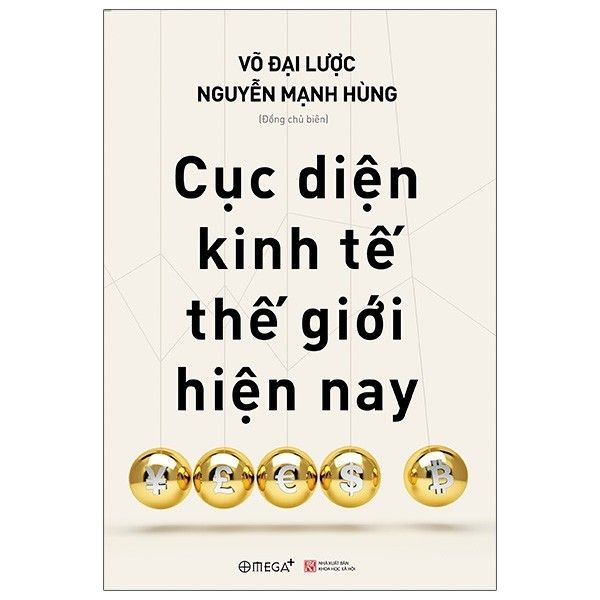 Cục diện kinh tế thế giới hiện nay 99k