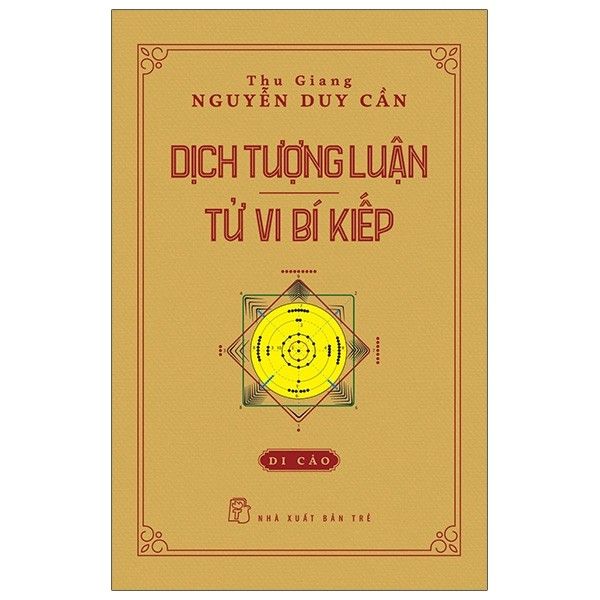  Dịch Tượng Luận - Tử Vi Bí Kiếp - Di Cảo 