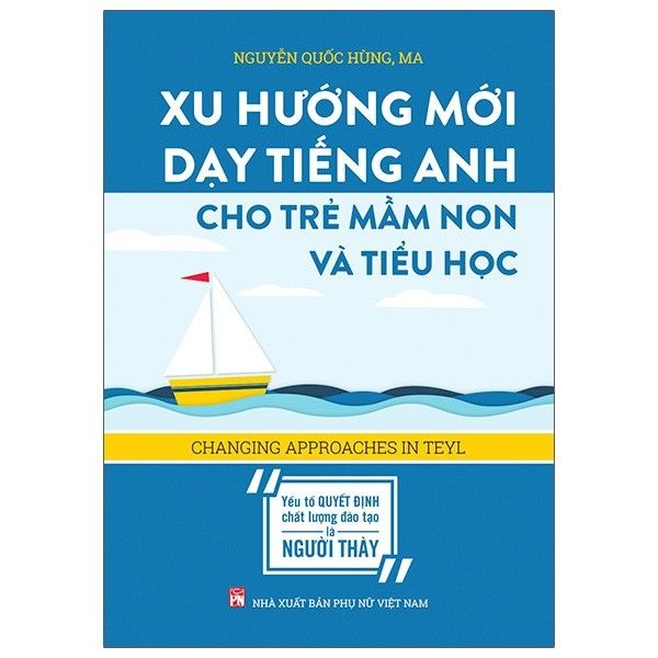 Xu hướng mới dạy tiếng Anh cho trẻ mầm non và tiểu