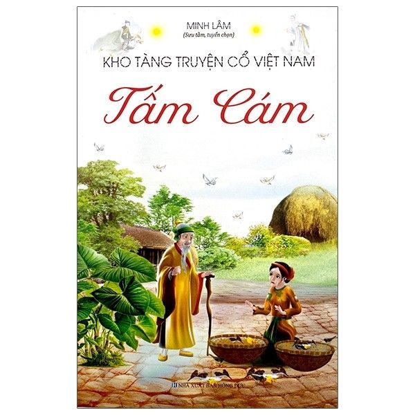 Tấm Cám - Kho tàng truyện cổ VN (ML-21)