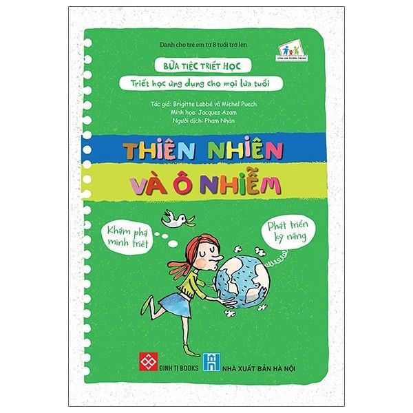 Bữa tiệc Triết học - Triết học ứng dụng cho mọi lứa tuổi - Thiên nhiên và ô nhiễm