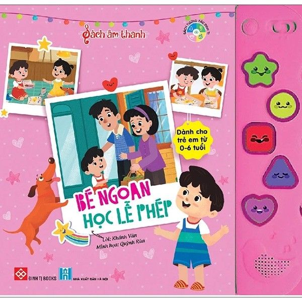 Sách Âm Thanh - Bé Ngoan Học Lễ Phép - Bìa Cứng