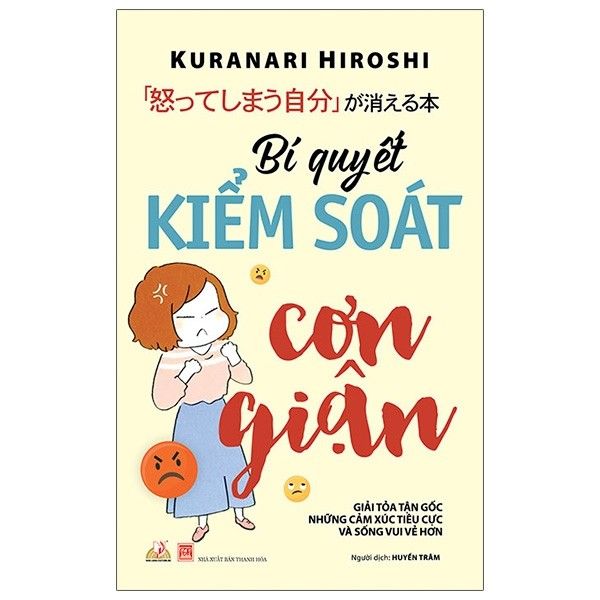Bí quyết kiểm soát cơn giận
