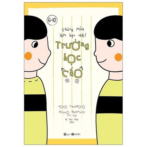 Chúng mình làm bạn nhé - Trường học Cáo 6-10; 69k