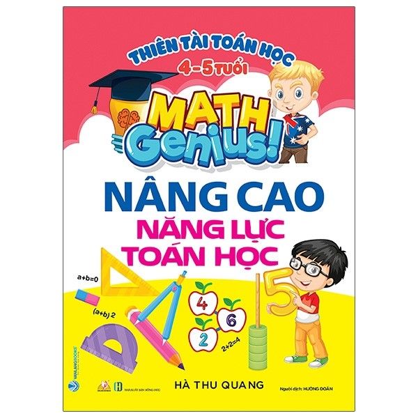 Thiên tài toán học - 4 - 5 Tuổi - Nâng cao năng lực toán học