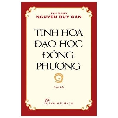 Thu Giang - Nguyễn Duy Cần - Tinh Hoa Đạo Học Đông Phương