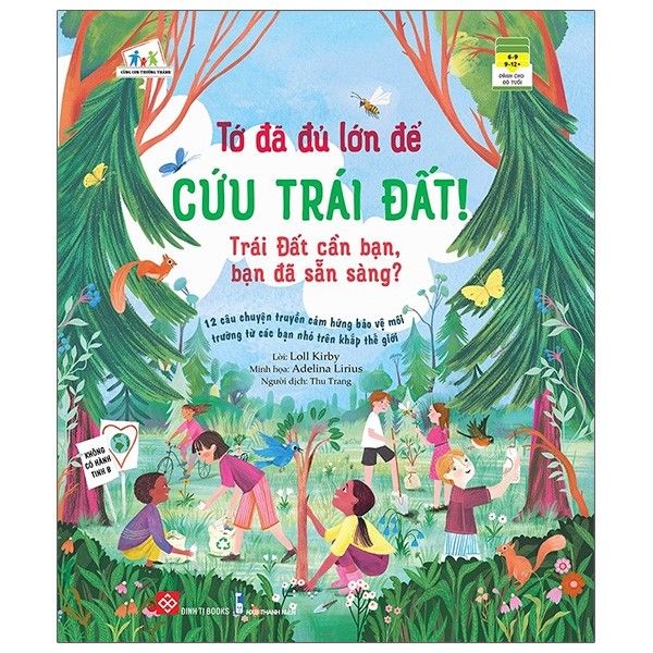 Tớ Đã Đủ Lớn Để Cứu Trái Đất! - Trái Đất Cần Bạn, Bạn Đã Sẵn Sàng?
