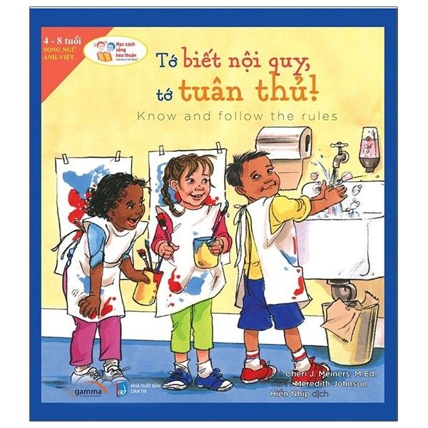 Học Cách Sống Hòa Thuận - Tớ Biết Nội Quy, Tớ Tuân Thủ! - Know And Follow The Rules -Tái Bản 2021
