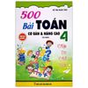  500 Bài Toán Cơ Bản Và Nâng Cao Lớp 4 