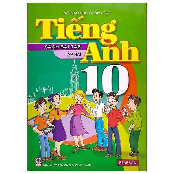 Tiếng Anh - Lớp 10 - Sách Bài Tập - Tập 2 - Tái Bản 2021