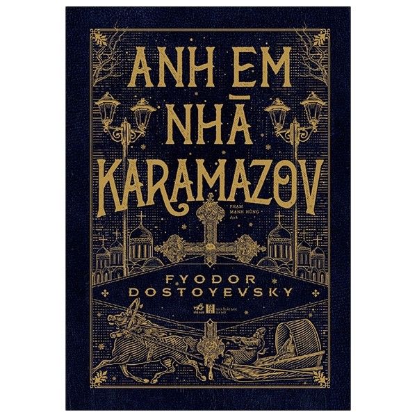 Anh Em Nhà Karamazov - Fyodor Dostoyevsky - Bìa Cứng
