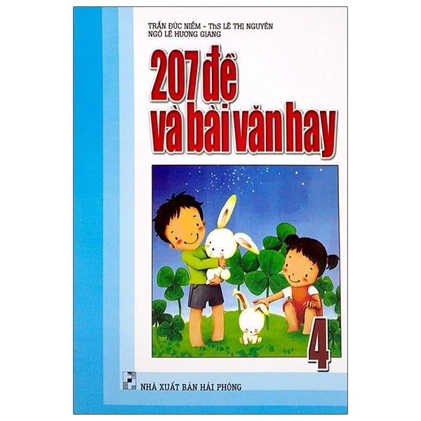 207 Đề Và Bài Văn Hay - Lớp 4