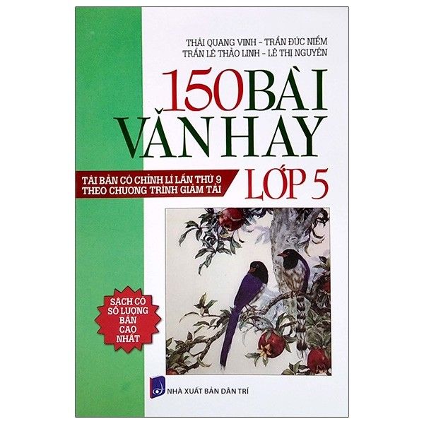 150 Bài Văn Hay - Lớp 5 - Tái Bản 2021