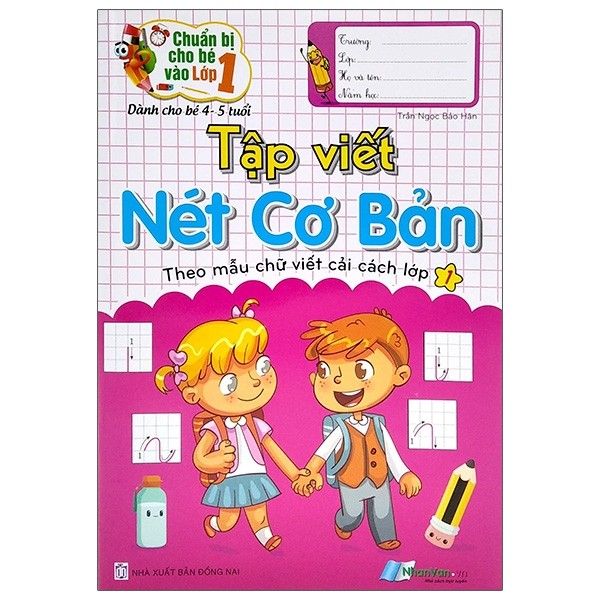  Tập Viết Nét Cơ Bản - Theo Mẫu Chữ Viết Cải Cách Lớp 1 - Dành Cho Bé 4-5 Tuổi 