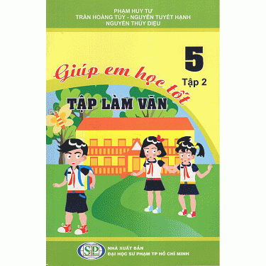 giúp em học tốt tập làm văn 5 và luyện viết chữ đẹp tập 2