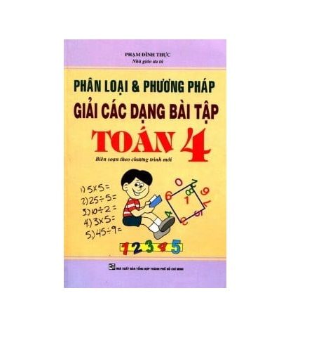 Phân Loại & Phương Pháp giải các dạng bài tập Toán 4