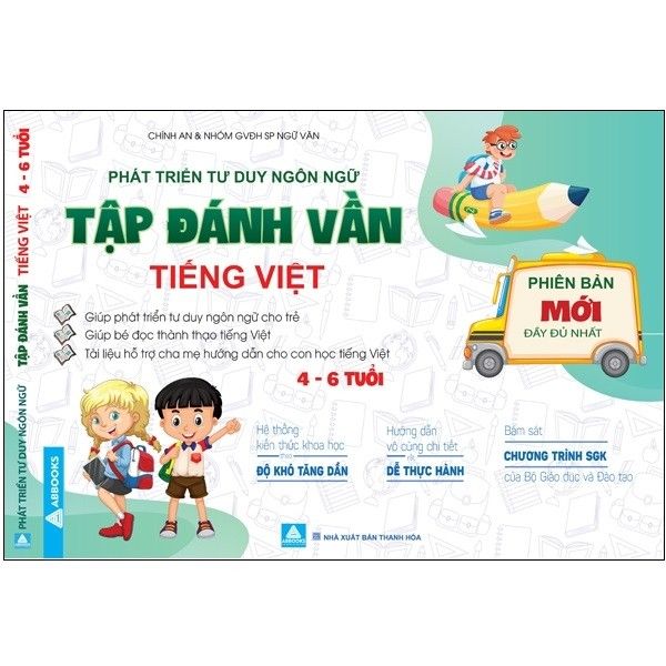 Phát Triển Tư Duy Ngôn Ngữ - Tập Đánh Vần Tiếng Việt - 4-6 Tuổi