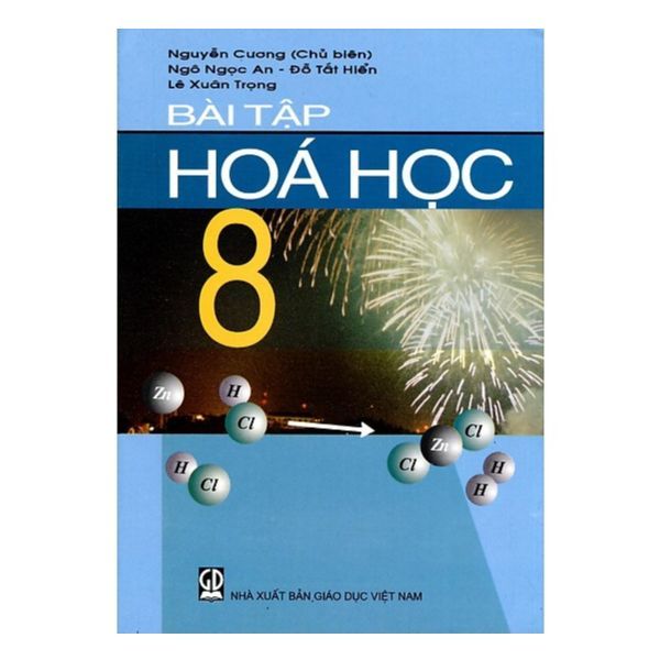 Bài Tập Hóa Học Lớp 8 (Tái Bản 2020)