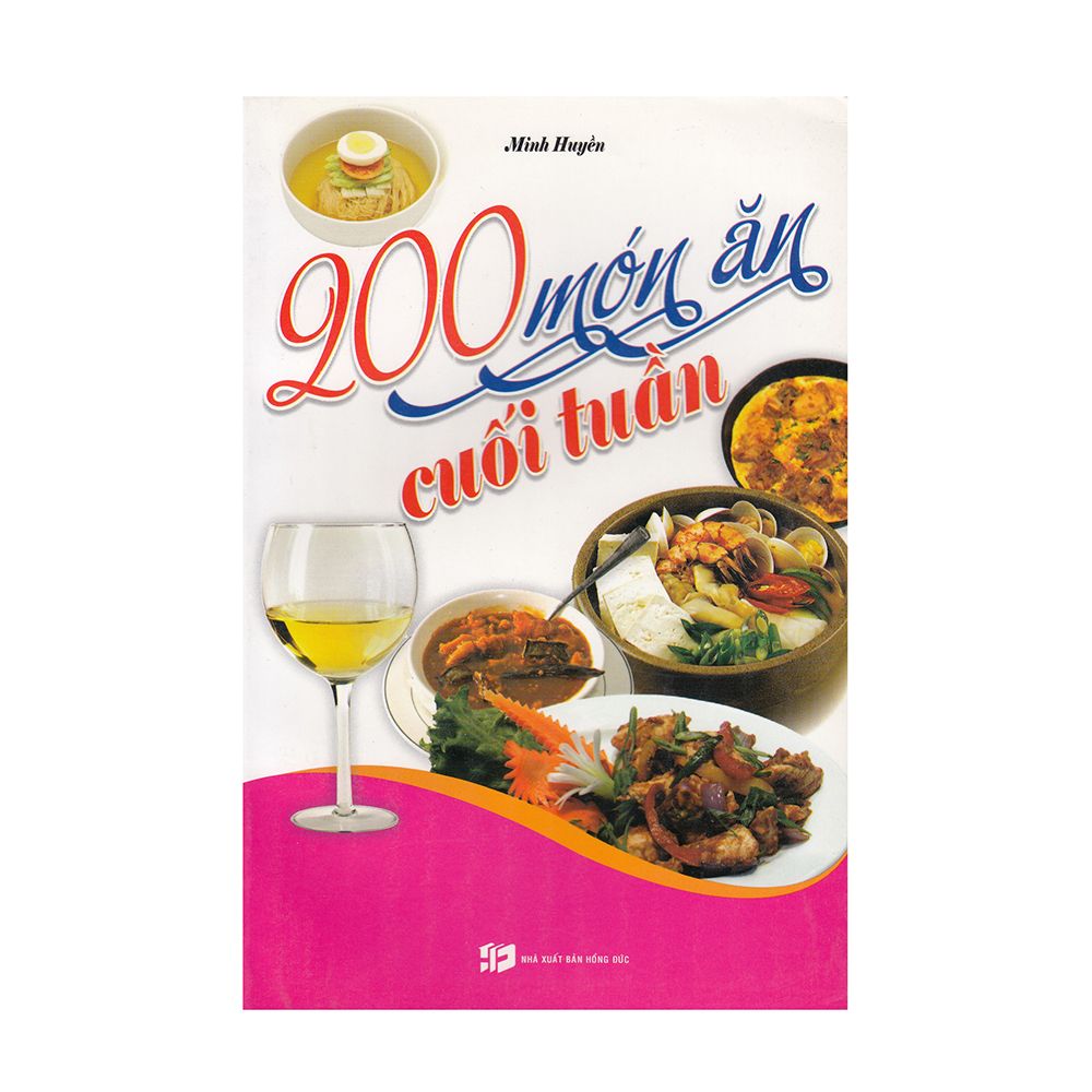 200 Món Ăn Cuối Tuần