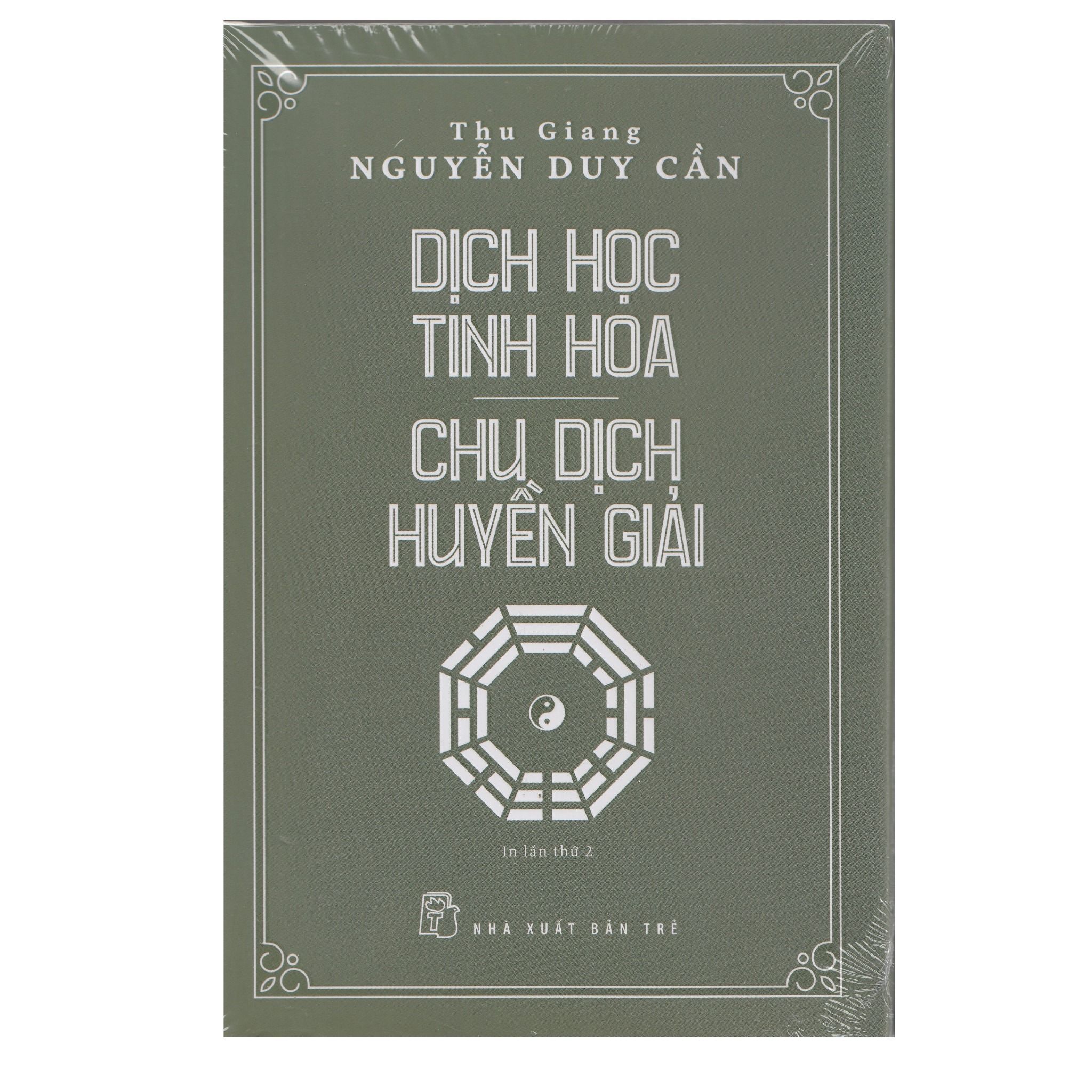  Dịch Học Tinh Hoa - Chu Dịch Huyền Giải 