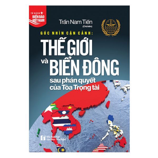 Góc Nhìn Cạnh Tranh : Thế Giới Và Biển Đông Sau Phán Quyết Của Trọng Tài